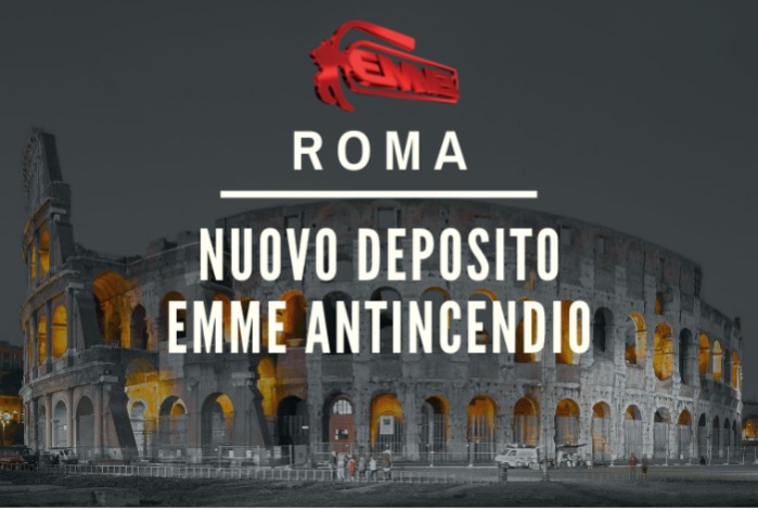 ROMA - VISITA IL NUOVO DEPOSITO EMME ANTINCENDIO!