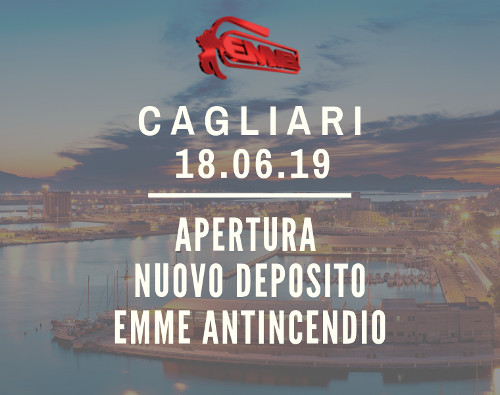 Cagliari - Apertura nuovo deposito Emme Antincendio